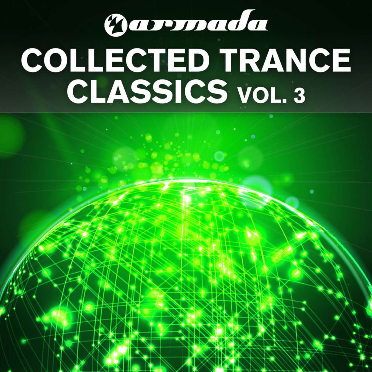 Armada《Armada Collected Trance Classics, Vol. 3》[CD级无损/44.1kHz/16bit]