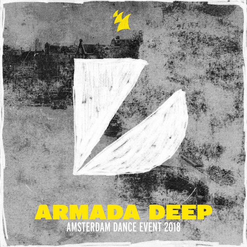 Armada《Armada Deep – Amsterdam Dance Event 2018》[CD级无损/44.1kHz/16bit]