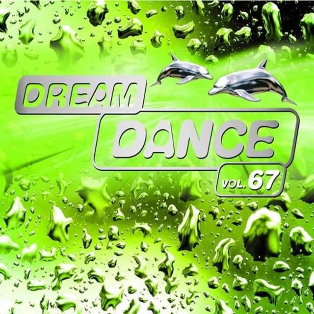 Sony Music《Dream Dance Vol. 67》[CD级无损/44.1kHz/16bit]