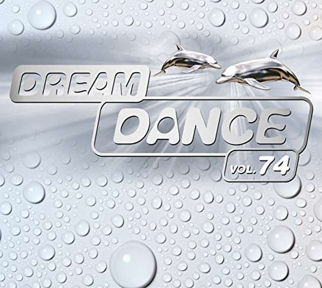 Sony Music《Dream Dance Vol. 74》[CD级无损/44.1kHz/16bit]