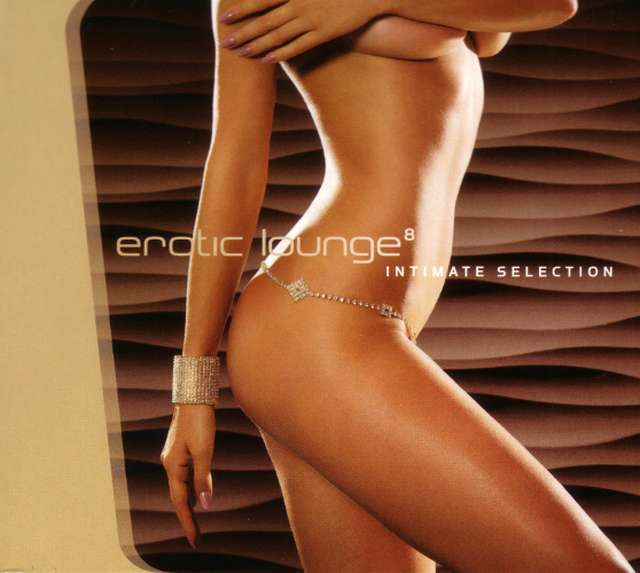 Sony Music《Erotic Lounge 8：Intimate Selection》[CD级无损/44.1kHz/16bit]