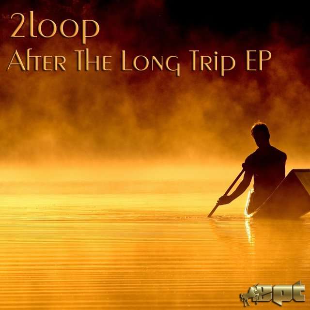 2Loop《After The Long Trip EP》[CD级无损/44.1kHz/16bit]