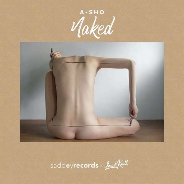 A-Sho《Naked》[CD级无损/44.1kHz/16bit]