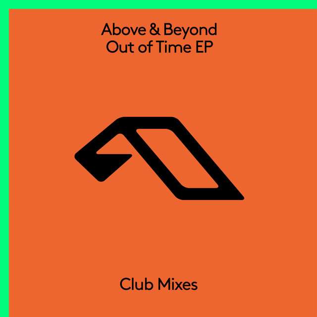 Above & Beyond《Out Of Time EP》[CD级无损/44.1kHz/16bit]