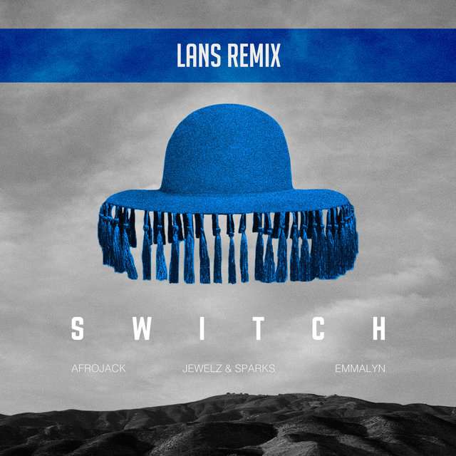 Afrojack《Switch (Lans Remix)》[CD级无损/44.1kHz/16bit]