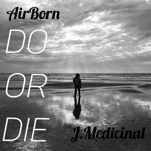 Airborn《Do or Die (feat. J.Medicinal)》[CD级无损/44.1kHz/16bit]