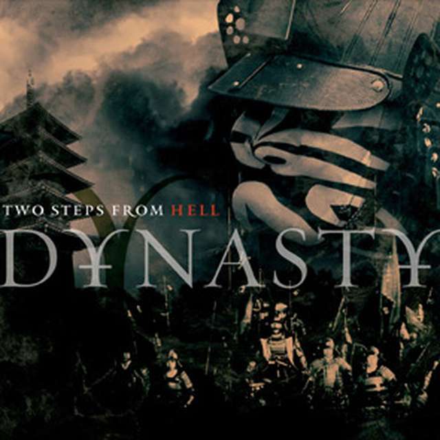 Two Steps From Hell《Dynasty》[Hi-Res级无损/48kHz/24bit]