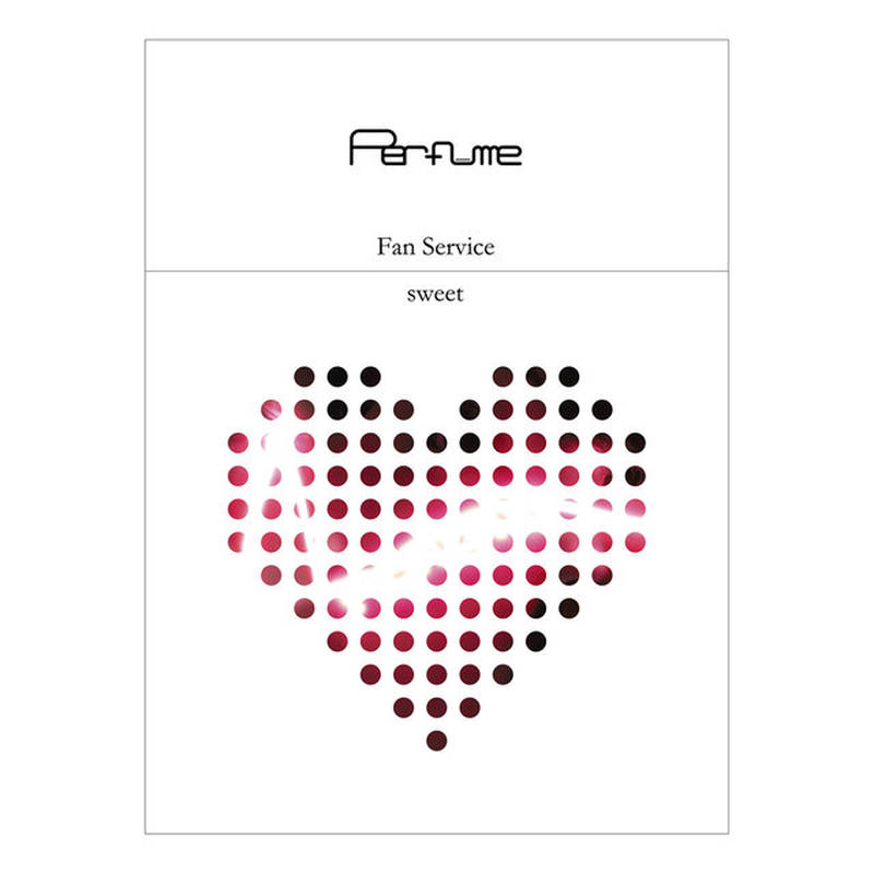 Perfume《Fan Service [Sweet]》[CD级无损/44.1kHz/16bit]