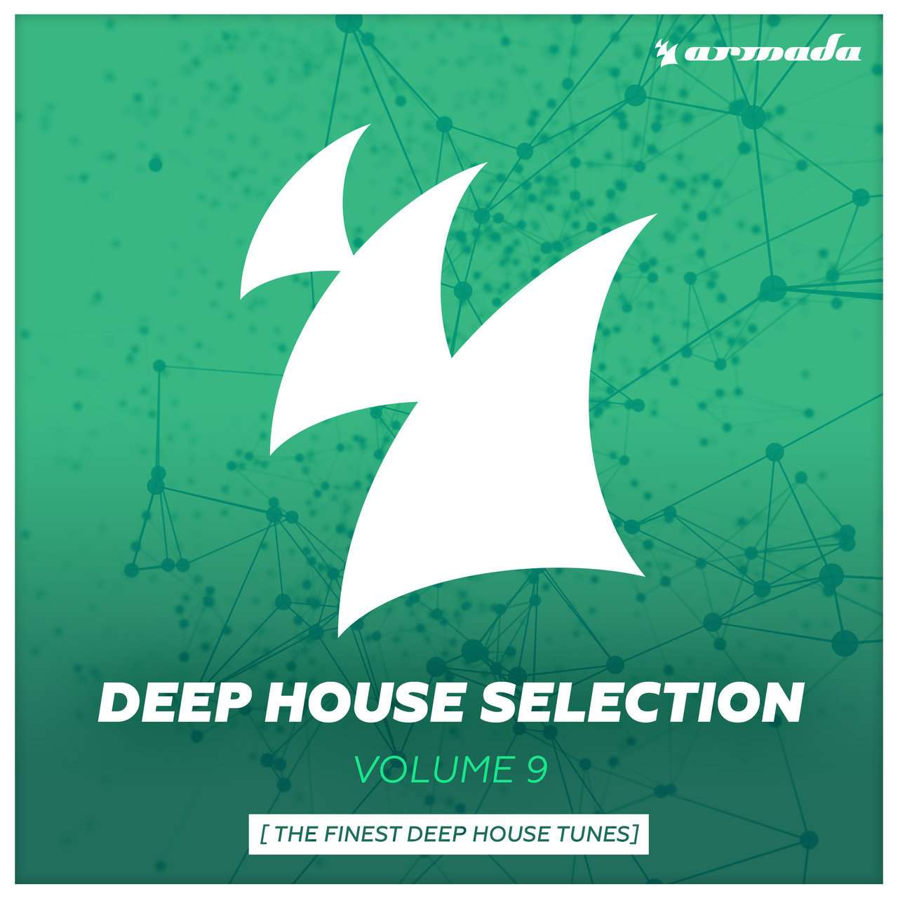 Armada《Armada Deep House Selection Vol. 9 (The Finest Deep House Tunes)》[CD级无损/44.1kHz/16bit]