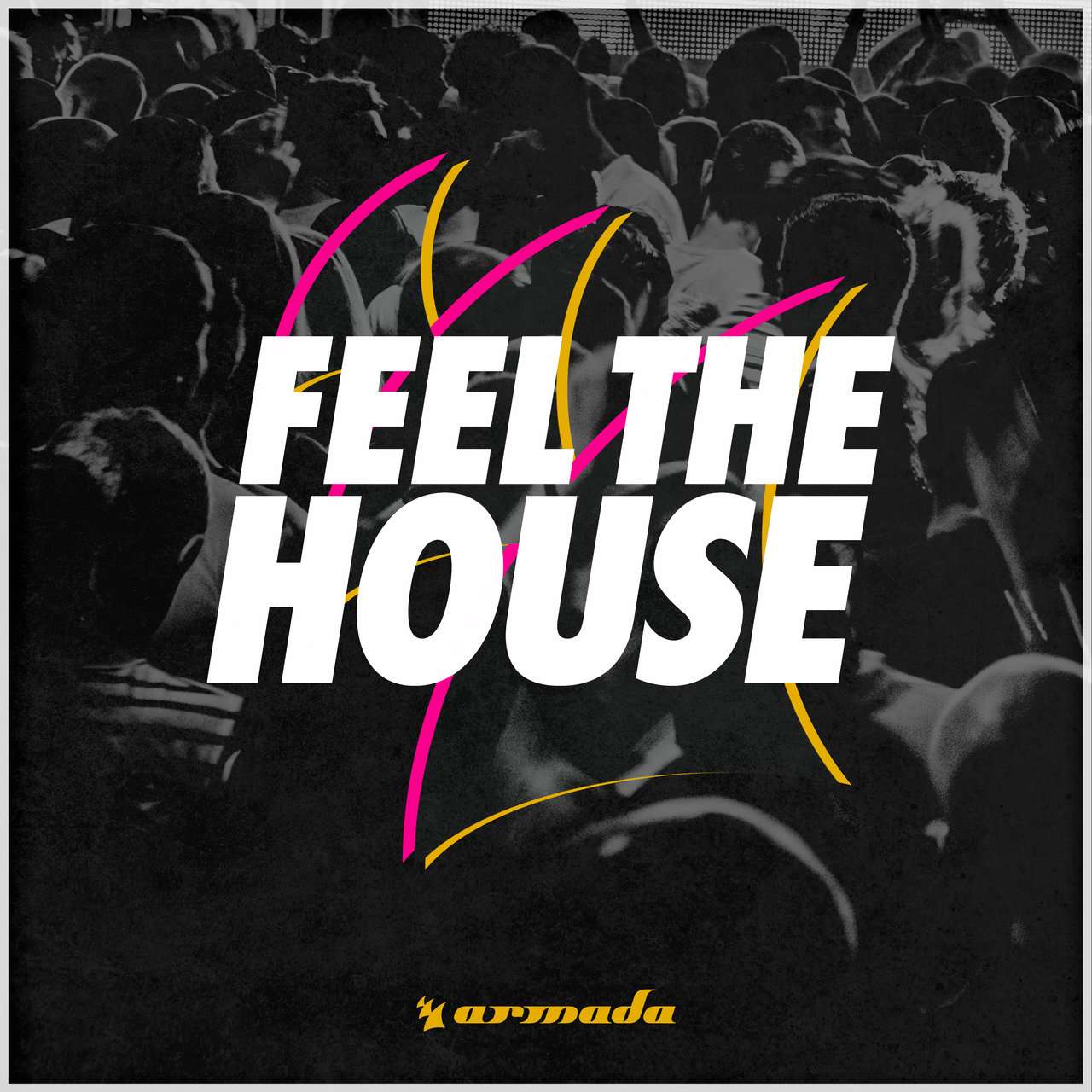 Armada《Feel The House》[CD级无损/44.1kHz/16bit]