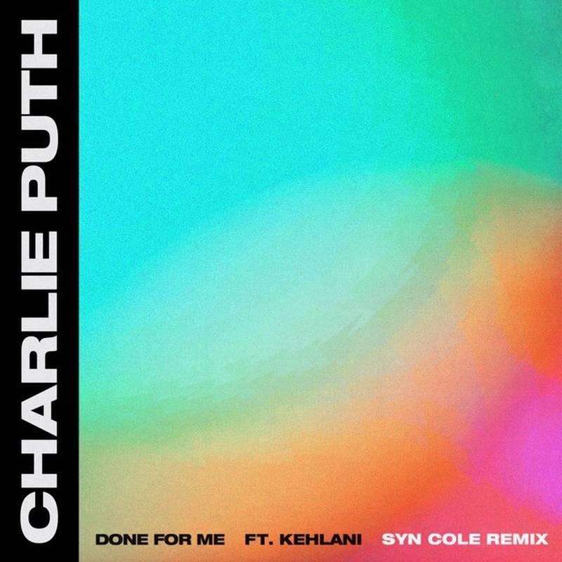 charlie puthbr《done for me feat. kehlani syn cole remix》brhi res级无损96khz24bit