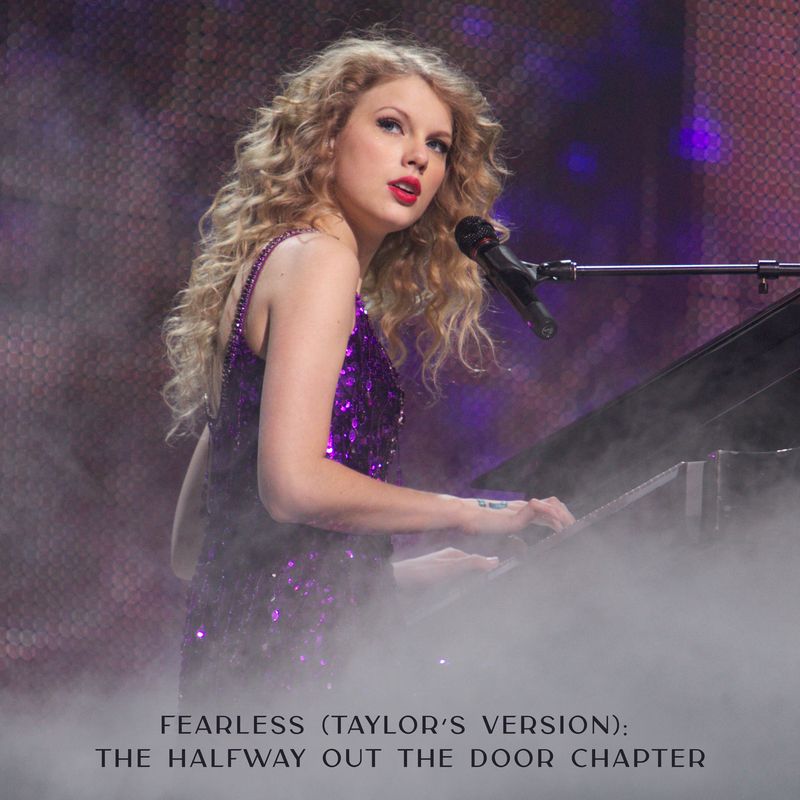 taylor swift《fearless taylors version：the halfway out the doo