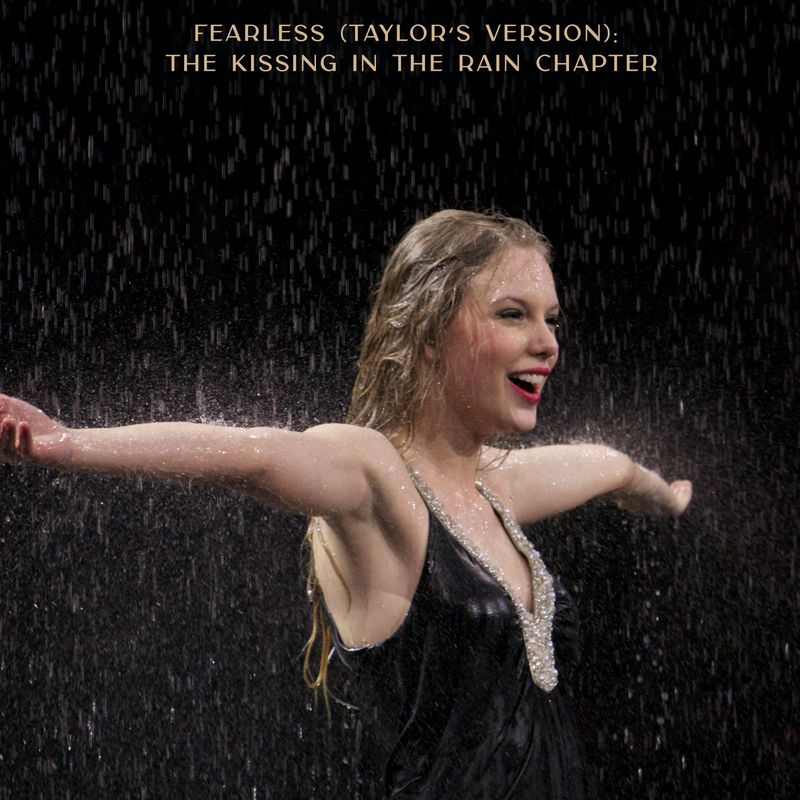 taylor swift《fearless taylors version：the kissing in the rain