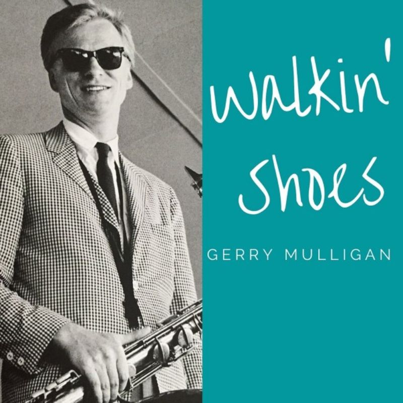 gerry mulligan《walkin shoes》cd级无损44.1khz16bit