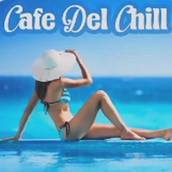 cafe del mar music《cafe del chill》cd级无损48khz16bit