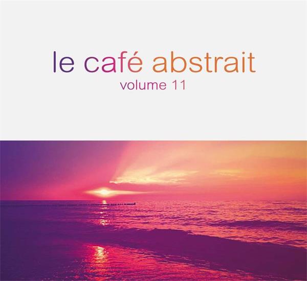 stereo deluxe records《le cafe abstrait volume 11》cd级无损44.1khz