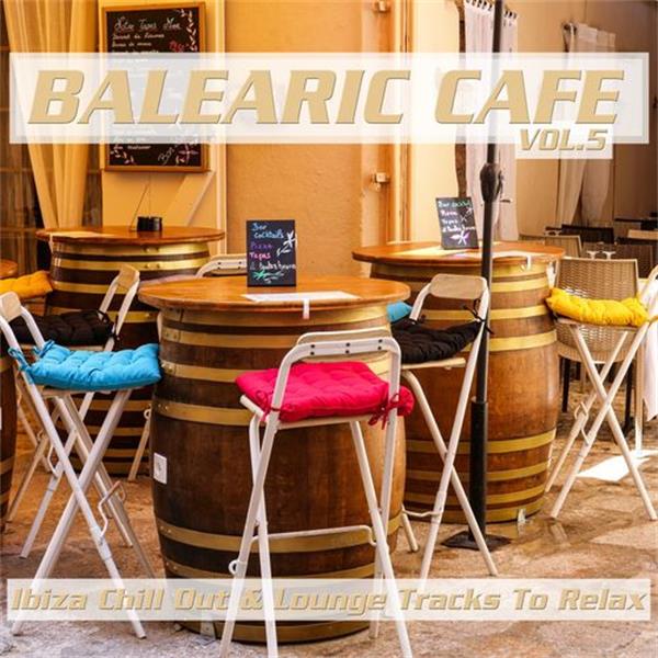 freebeat music records《balearic cafe vol. 5 ibiza chill out
