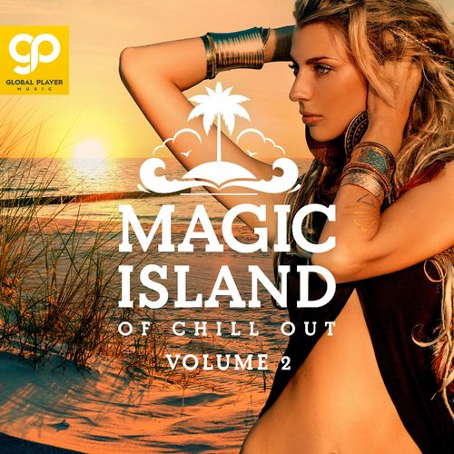 global player music《magic island of chill out vol. 2》cd级无损44.