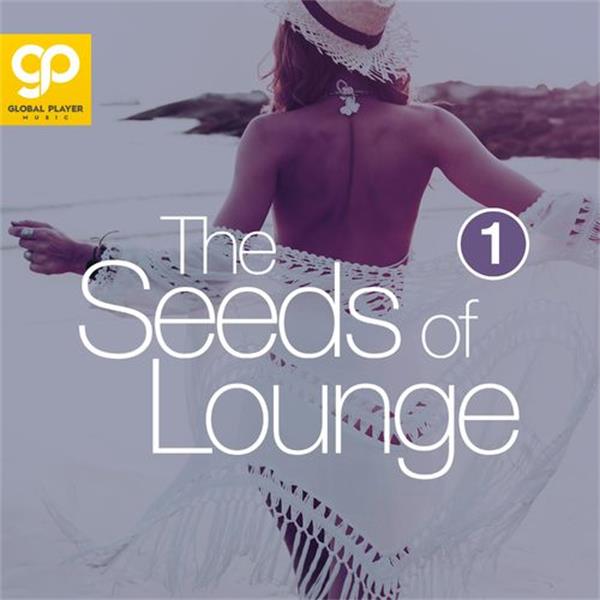 global player music《the seeds of lounge vol. 1》cd级无损44.1khz1