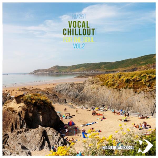 nicksher music《vocal chillout for the soul vol. 2》cd级无损44.1kh