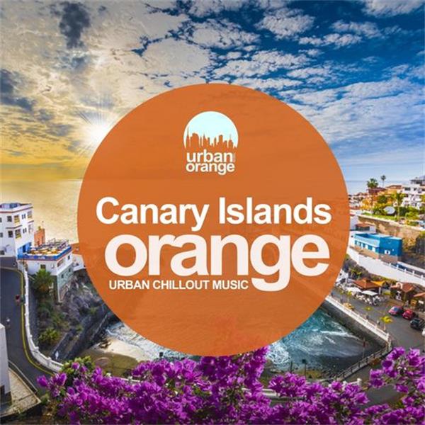urban orange music《canary islands orange urban chillout music》