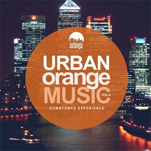 urban orange music《urban orange music 4：downtempo experience》cd