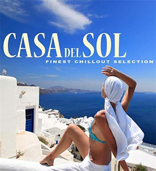 bellmotion《casa del sol：finest chillout selection》cd级无损44.1khz
