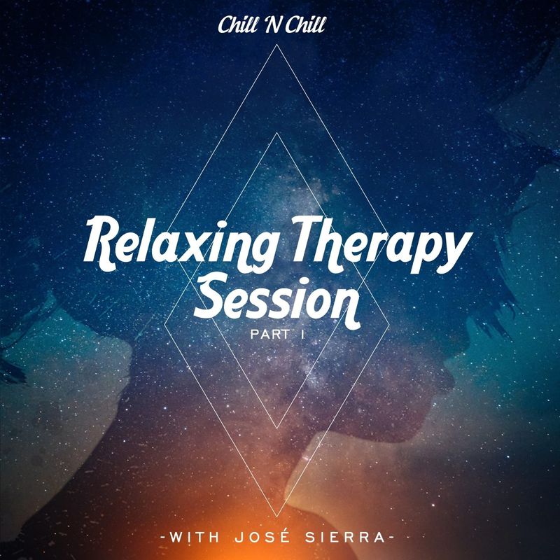 chill n chill records《relaxing therapy session with jose sierra