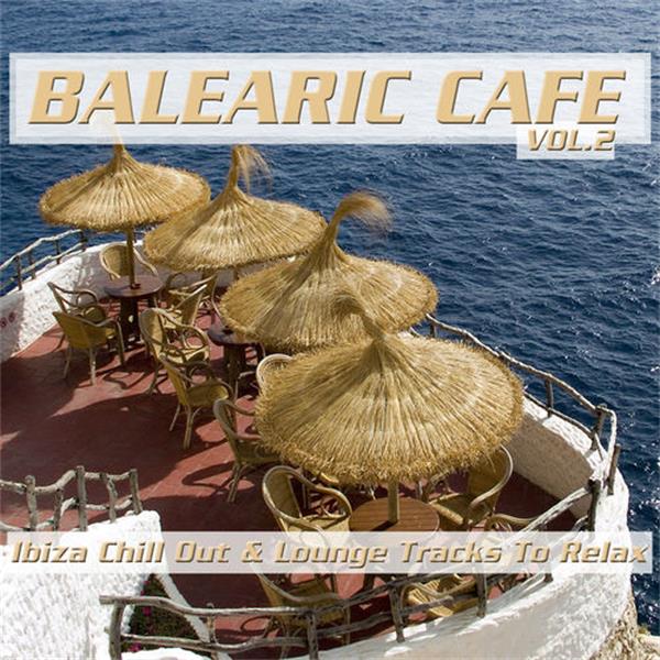 freebeat music records《balearic cafe vol. 2 ibiza chill out