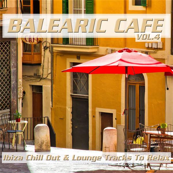 freebeat music records《balearic cafe vol. 4 ibiza chill out