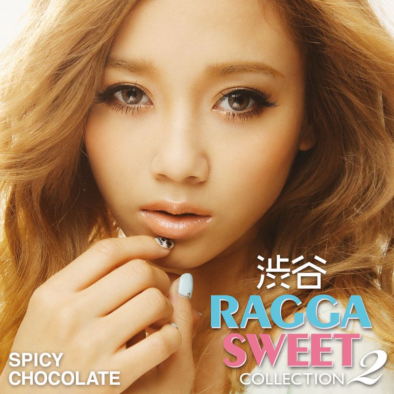spicy chocolate《渋谷 ragga sweet collection 2》cd级无损44.1khz16bi