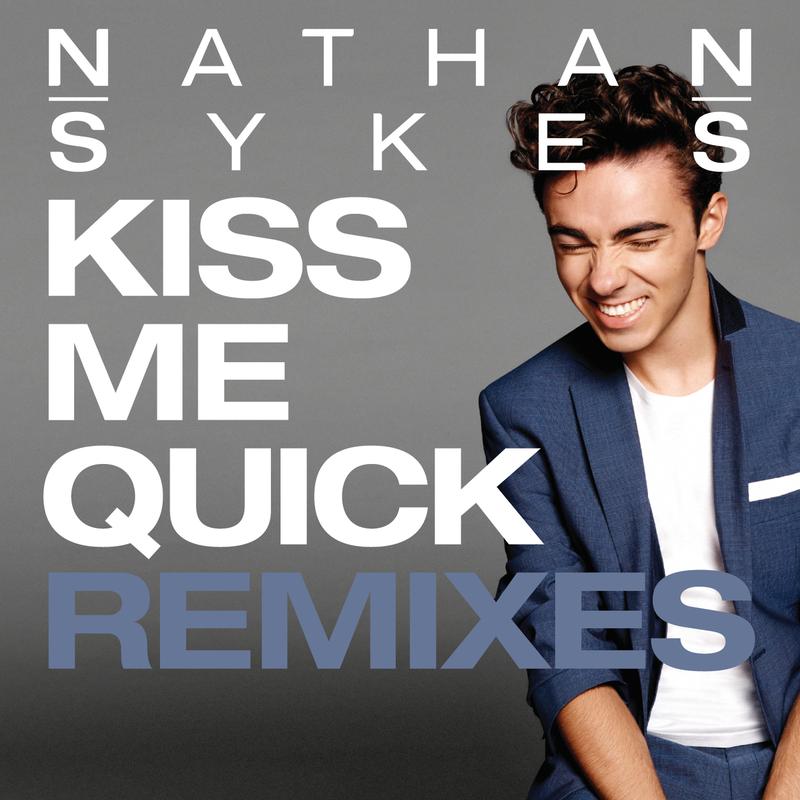 nathan sykes《kiss me quick remixes》cd级无损44.1khz16bit