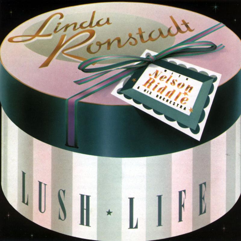 linda ronstadt《lush life》cd级无损44.1khz16bit