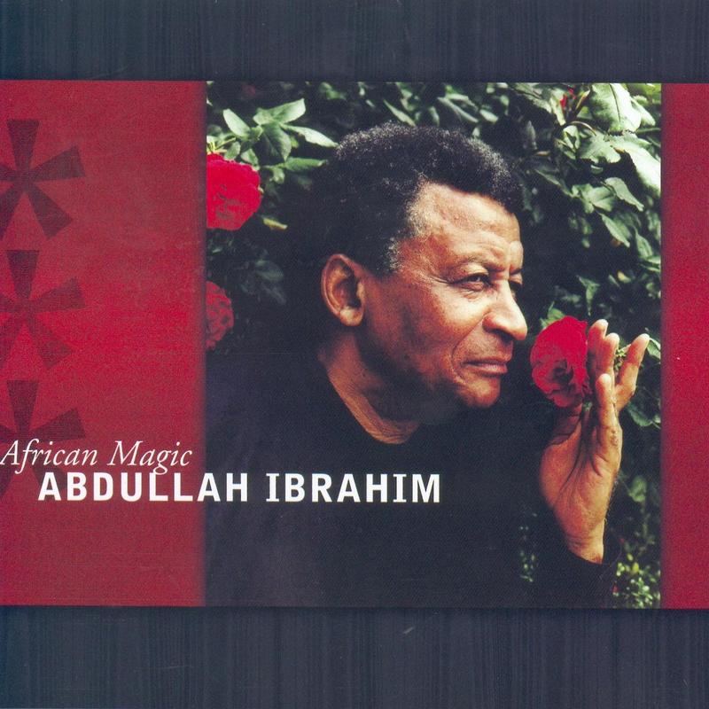 abdullah ibrahim《african magic》cd级无损44.1khz16bit