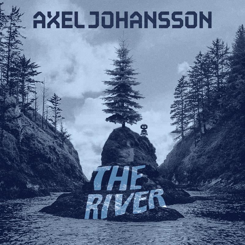 axel johansson《the river》hi res级无损44.1khz24bit