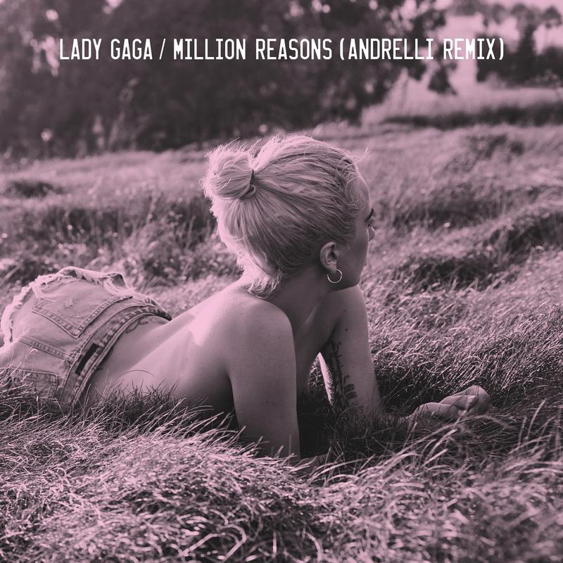lady gaga《million reasons andrelli remix》cd级无损44.1khz16bit